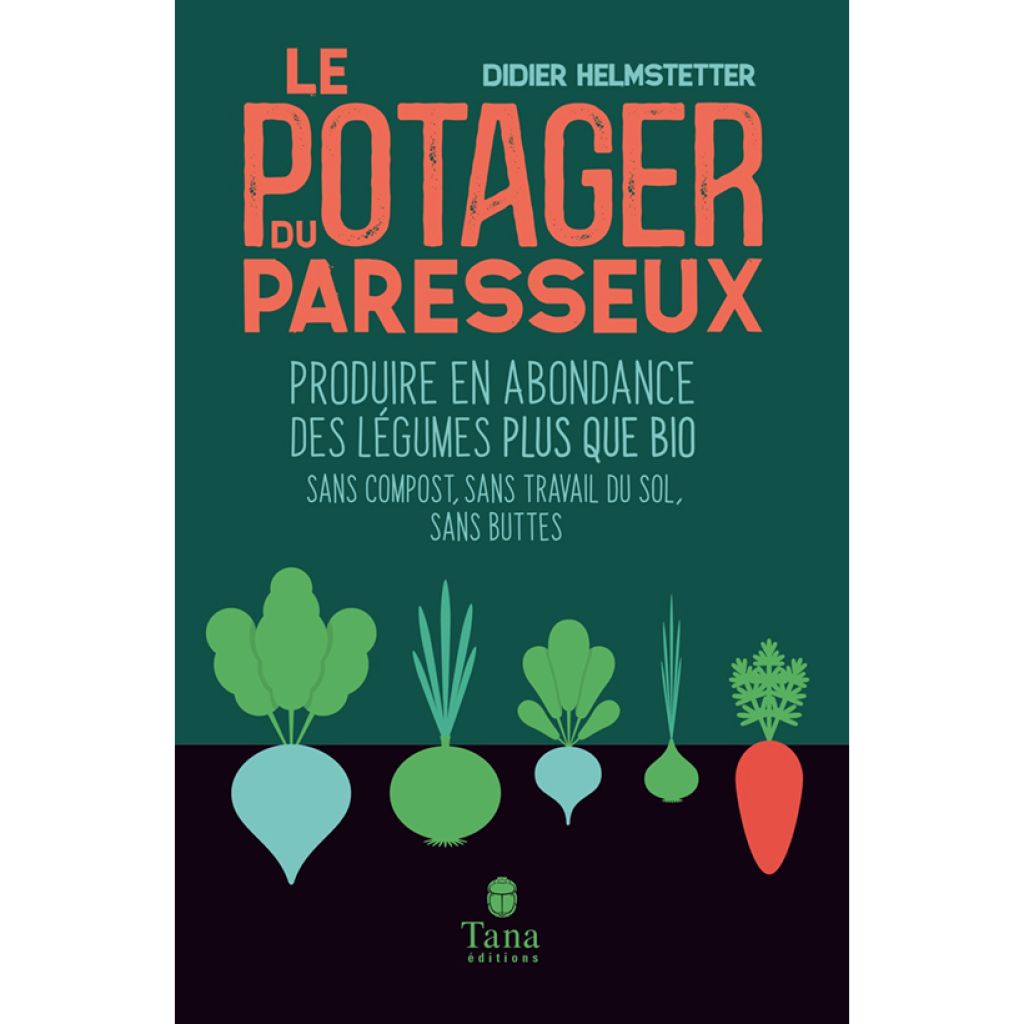 Le Potager du paresseux