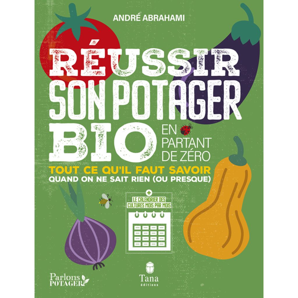 Réussir son potager bio en partant de zéro