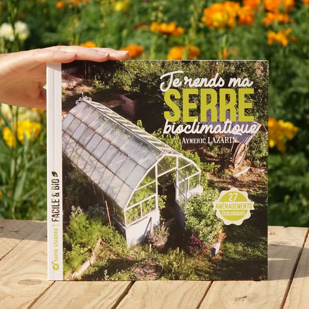 Je rends ma serre bioclimatique