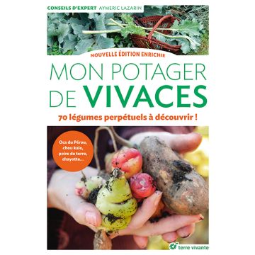 Mon potager de vivaces - Nouvelle édition enrichie